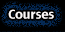 Courses